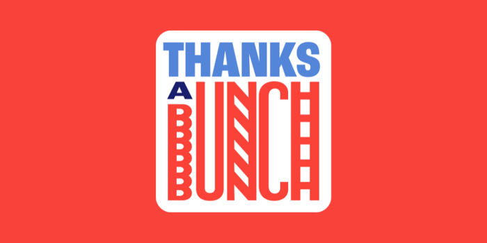 Thanks a bunch