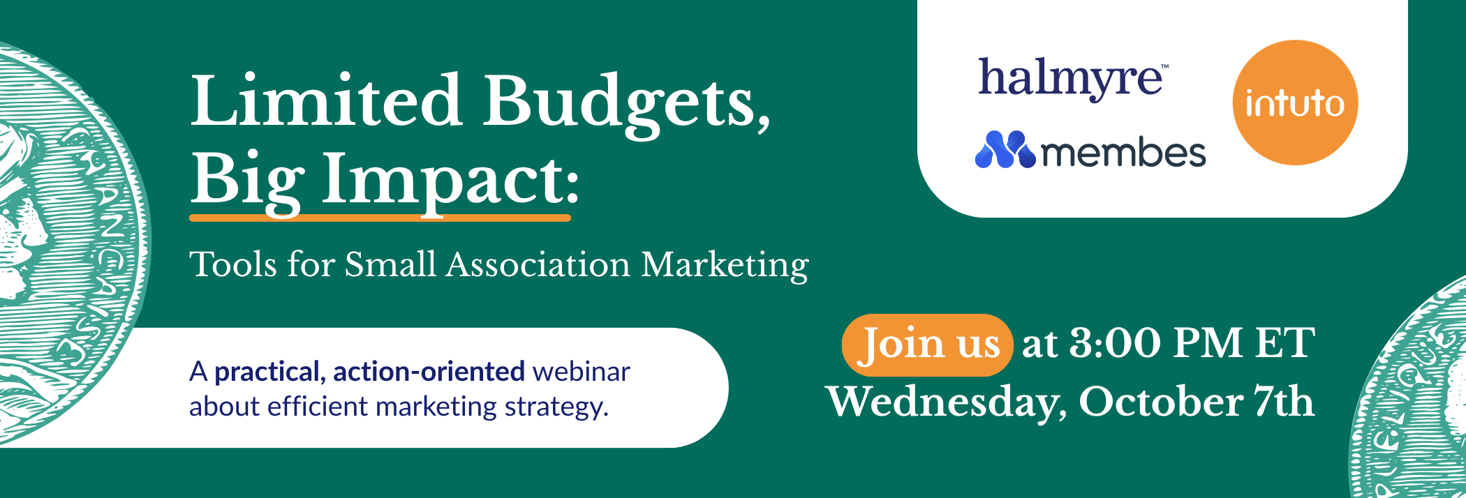 Webinar: Limited Budgets, Big Impact: Tools for Small Association Marketing